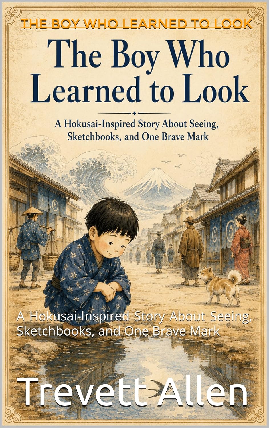 Cover of The Boy Who Learned to Look by Trevett Allen